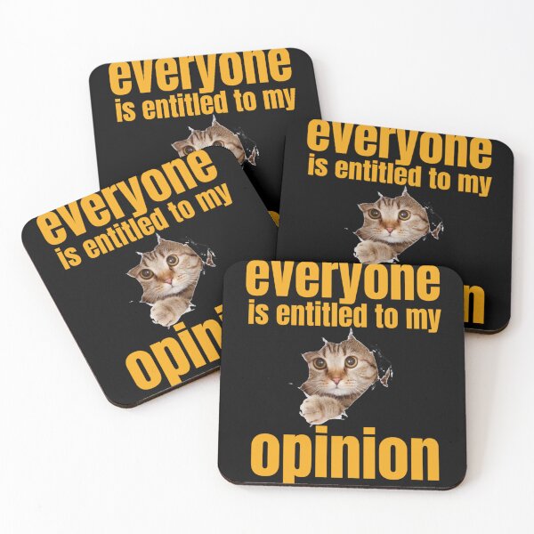 Item preview, Everyone Is Entitled To My Opinion          designed and sold by audreytrujillo2.