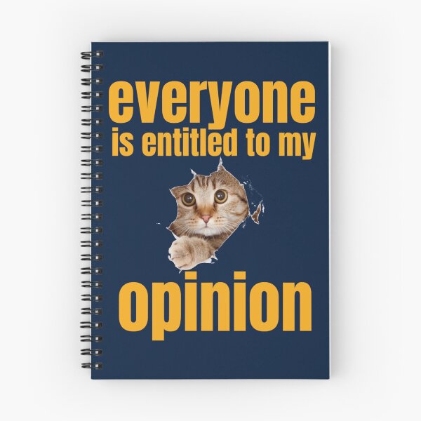 Item preview, Everyone Is Entitled To My Opinion          designed and sold by audreytrujillo2.