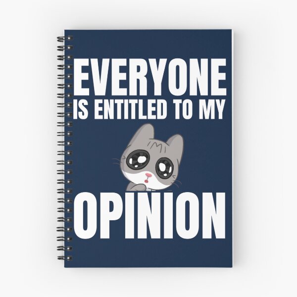 Item preview, Everyone is Entitled to My Opinion Shirt, Funny Sarcastic Tee, Funny Humor                 designed and sold by audreytrujillo2.