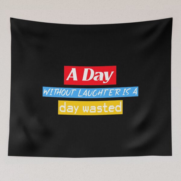 Item preview, A Day without laughter is a day wasted  designed and sold by poyinganianop.