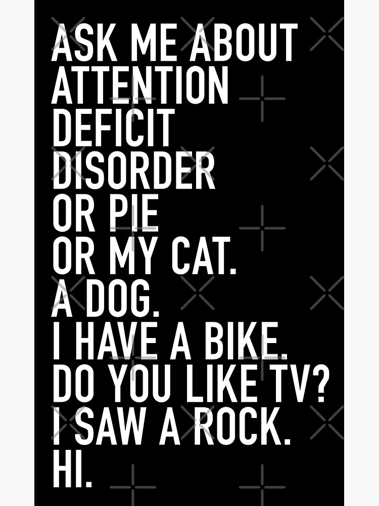 Discover Funny ADHD Quote Ask Me About My Attention Deficit Disorder Premium Matte Vertical Poster