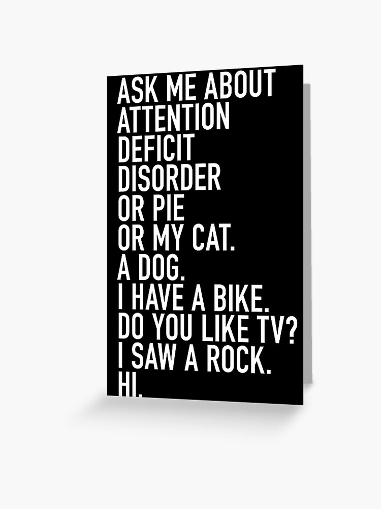 Carte De Vœux Citation Drole De Tdah Demandez Moi Au Sujet De Mon Desordre De Deficit D Attention Par Jomadado Redbubble Carte De Vœux Citation Drole De Tdah Demandez Moi Au Sujet De Mon Desordre De Deficit D Attention Par Jomadado Redbubble