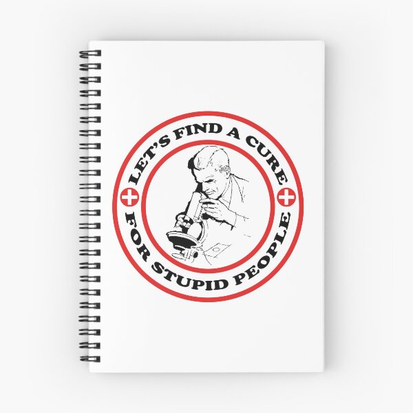Item preview, Let's find a cure for stupid people designed and sold by kamilbogaty1.