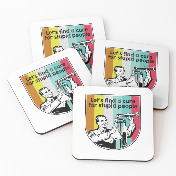 Item preview, Let's find a cure for stupid people designed and sold by kamilbogaty1.