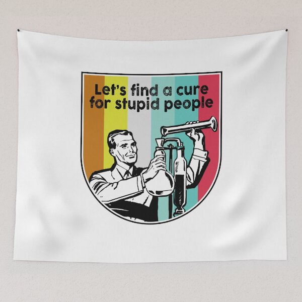 Item preview, Let's find a cure for stupid people designed and sold by kamilbogaty1.