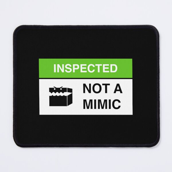Item preview, Inspected Not a Mimic Funny Sign designed and sold by pixeptional.