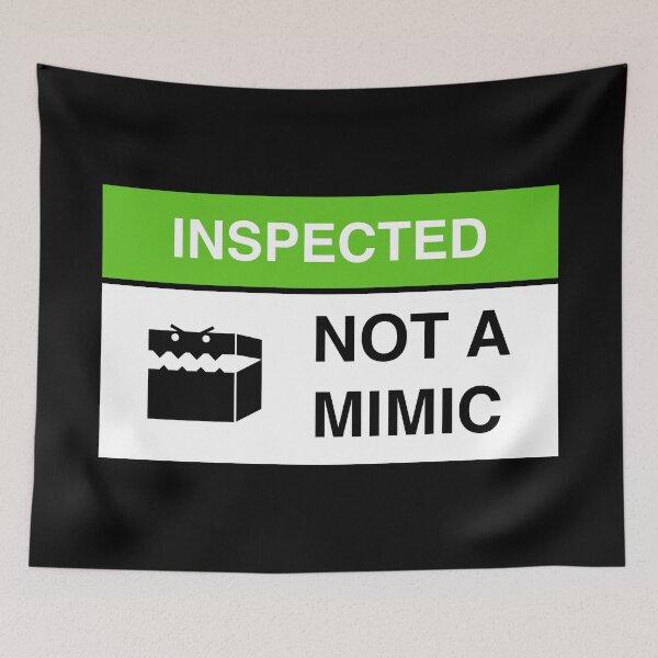 Item preview, Inspected Not a Mimic Funny Sign designed and sold by pixeptional.