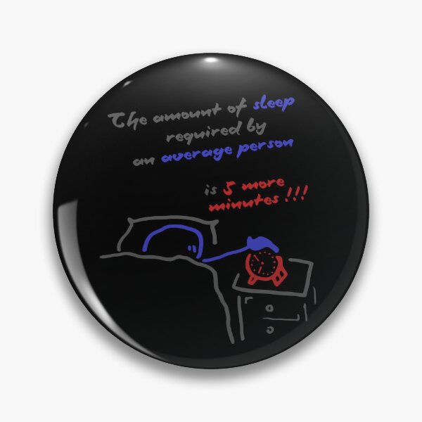 Item preview, The amount of sleep required by an average person ... designed and sold by SolidEarthArt.