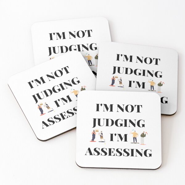 Item preview, I Am Not Judging I Am Assessing | I am examining, not disapproving designed and sold by AlikeForth.