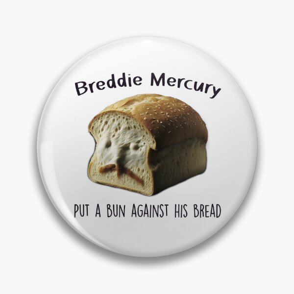 Item preview, Pun - Breddie Mercury designed and sold by PufuMiu.