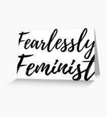 Furchtlos feministisch Grußkarte