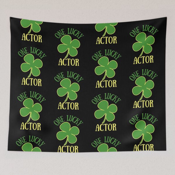 Item preview, One Lucky Actor, Saint Patricks designed and sold by FNStuff.