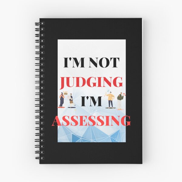 Item preview, I Am Not Judging I Am Assessing | I'm observing, not evaluating designed and sold by AlikeForth.