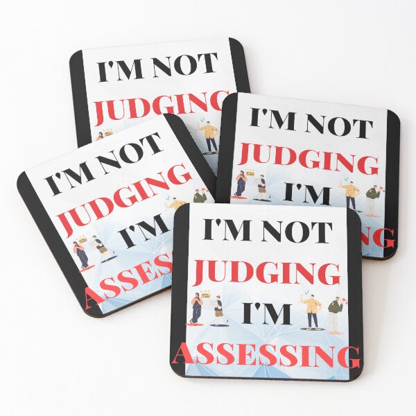 Item preview, I Am Not Judging I Am Assessing | I'm observing, not evaluating designed and sold by AlikeForth.