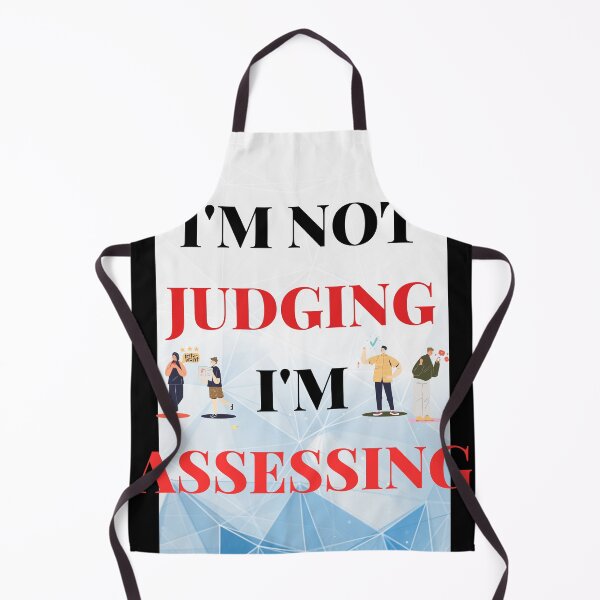 Item preview, I Am Not Judging I Am Assessing | I'm observing, not evaluating designed and sold by AlikeForth.