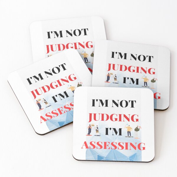 Item preview, I Am Not Judging I Am Assessing |  I am gauging, not attacking designed and sold by AlikeForth.
