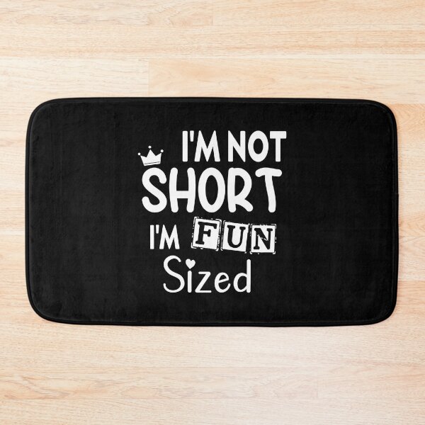 Item preview, I'm not short I'm fun sized Sassy funny sarcastic offended Rude saying  designed and sold by joygift369.
