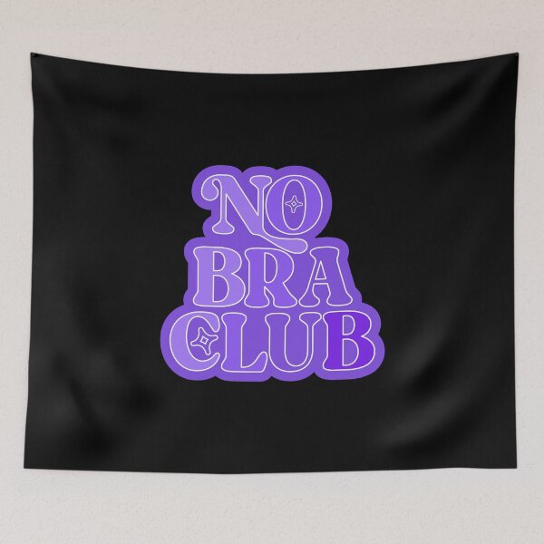 Item preview, No Bra Clube, feminine T-shirt, hoodie, tank top designed and sold by ShaykhUmer.