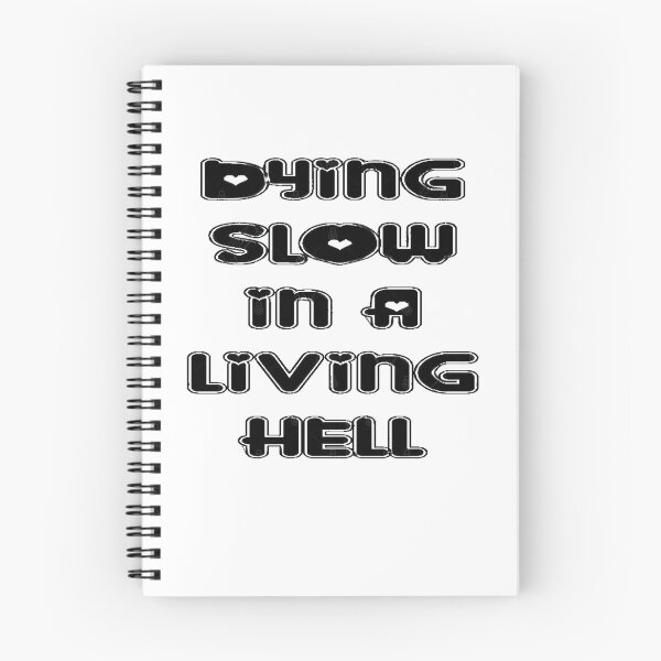 Item preview, Dying Slow in a Living Hell T Shirt designed and sold by ThuaThach.