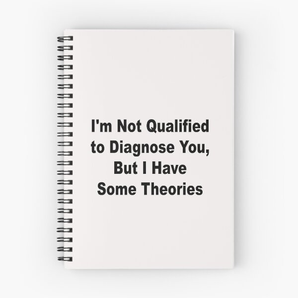Item preview, I'm Not Qualified to Diagnose You, But I Have Some Theories Sticker | Funny Decal | Vinyl Laptop Tumbler Die Cut Waterproof Vinyl Decal designed and sold by SkiMountain.