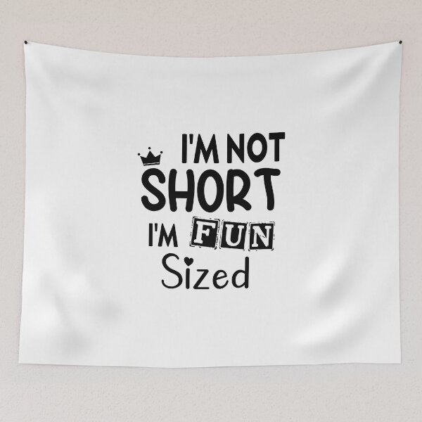 Item preview, I'm not short I'm fun sized gift for her Sassy funny sarcastic offended Rude saying  designed and sold by joygift369.