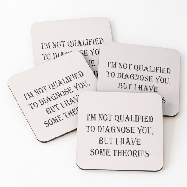 Item preview, I'm Not Qualified to Diagnose You, But I Have Some Theories Sticker | Funny Decal | Vinyl Laptop Tumbler Die Cut Waterproof Vinyl Decal designed and sold by SkiMountain.
