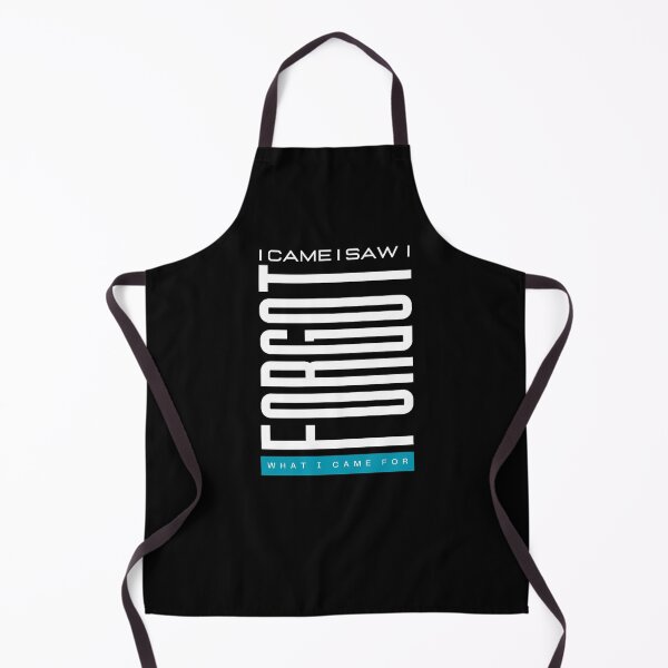 Item preview, I Came I Saw I Forgot What I Came For designed and sold by AmberSiraj.