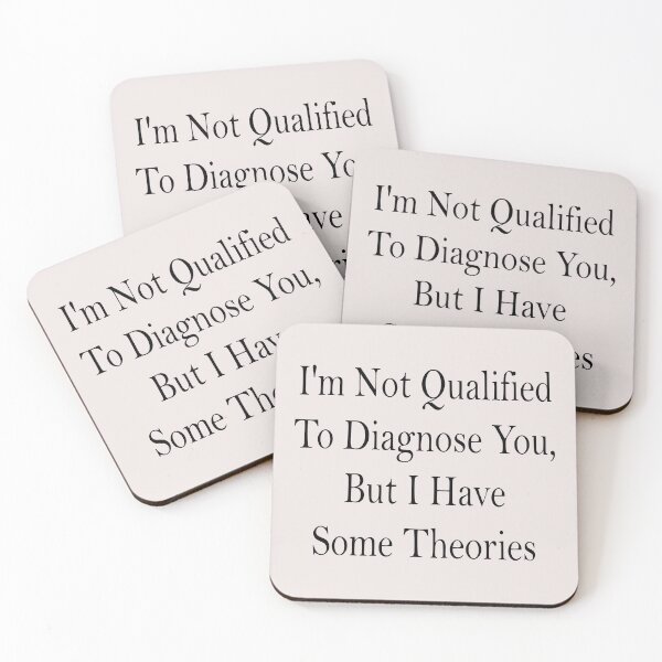 Item preview, I'm Not Qualified to Diagnose You, But I Have Some Theories Sticker | Funny Decal | Vinyl Laptop Tumbler Die Cut Waterproof Vinyl Decal designed and sold by SkiMountain.