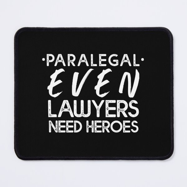 Item preview, Paralegal Even Lawyers Need Heroes - Paralegal Graduate designed and sold by Amineharoni.
