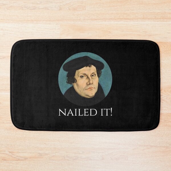 Item preview, Martin Luther - Nailed It! - Funny Protestant Christianity designed and sold by Styrman.