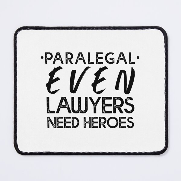 Item preview, Paralegal Even Lawyers Need Heroes - Paralegal Graduate designed and sold by Amineharoni.