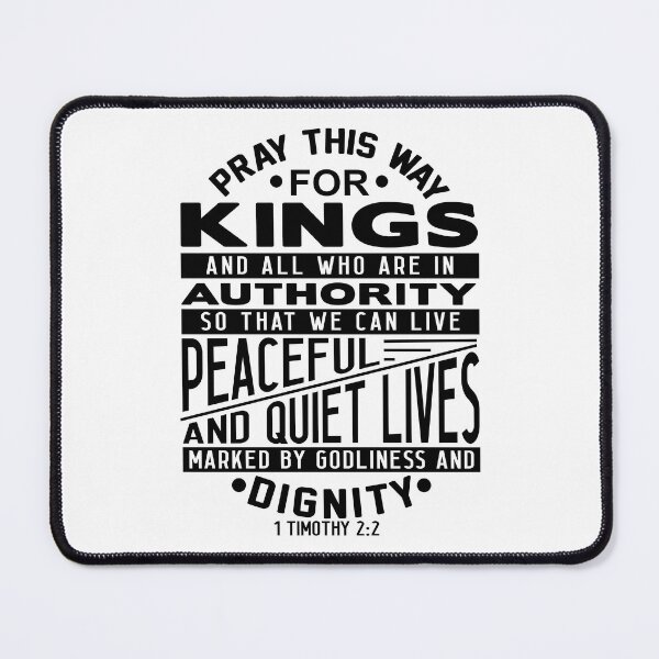 Item preview, Pray For Kings and All In Authority 1 Timothy 2:2 designed and sold by plushism.