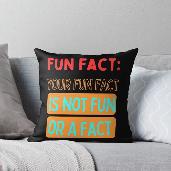 Item preview, Your fun fact is not a fun fact designed and sold by onum2018.