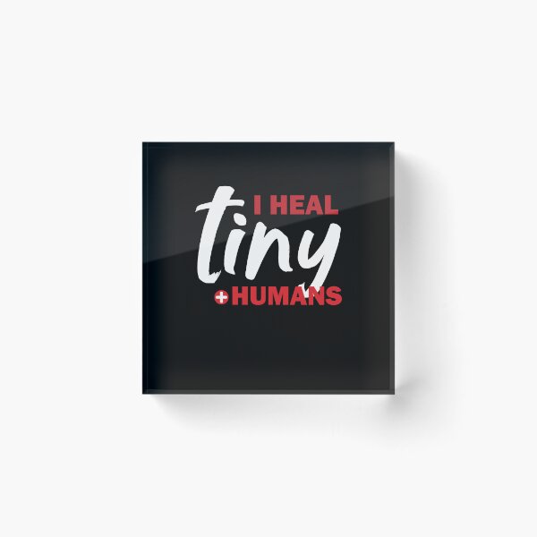 Item preview, I Heal Tiny Humans - Pediatrics Graduate designed and sold by Amineharoni.