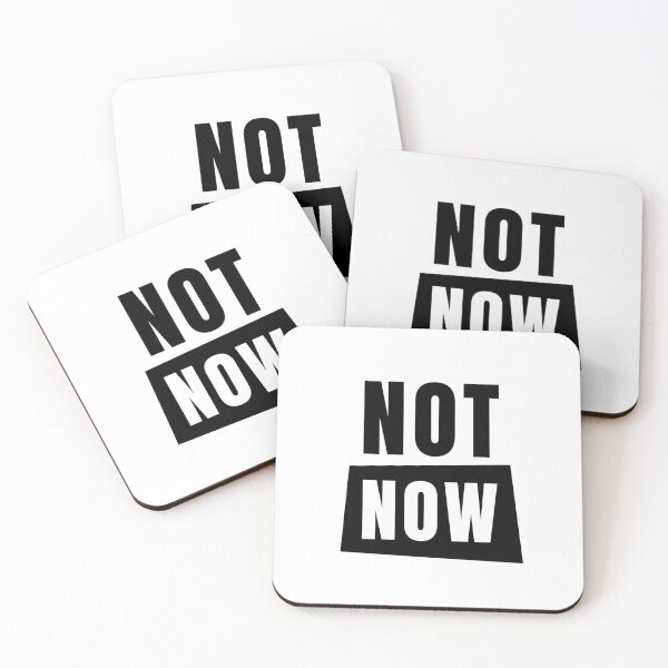 Item preview, Not now designed and sold by we-got-it-DSGN.