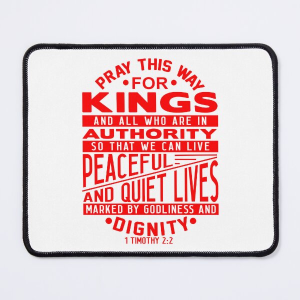 Item preview, Pray For Kings and All In Authority 1 Timothy 2:2 designed and sold by plushism.