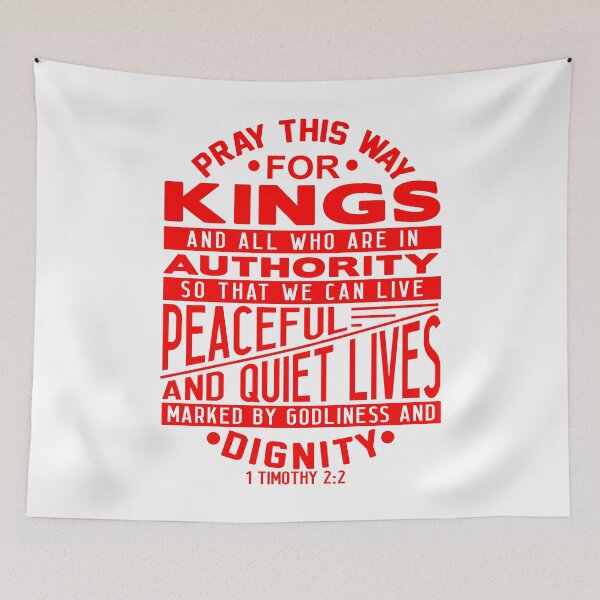 Item preview, Pray For Kings and All In Authority 1 Timothy 2:2 designed and sold by plushism.