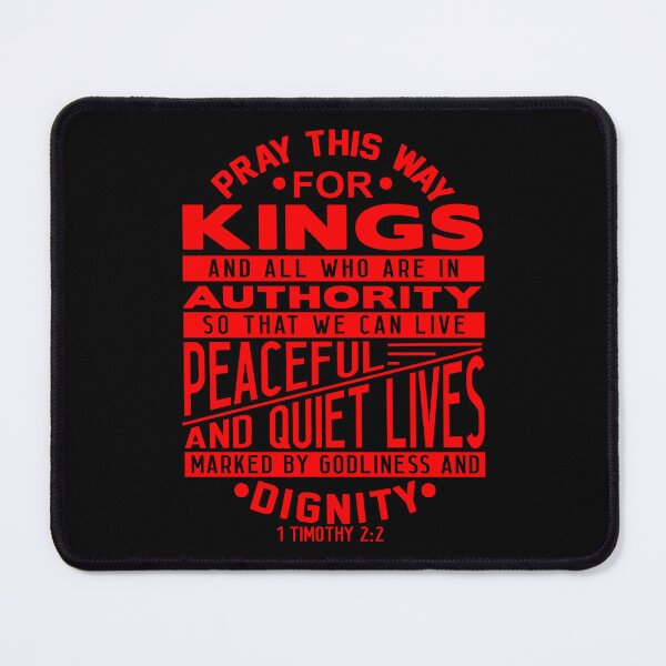 Item preview, Pray For Kings and All In Authority 1 Timothy 2:2 designed and sold by plushism.