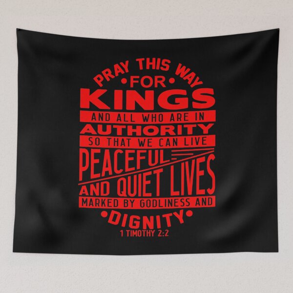Item preview, Pray For Kings and All In Authority 1 Timothy 2:2 designed and sold by plushism.