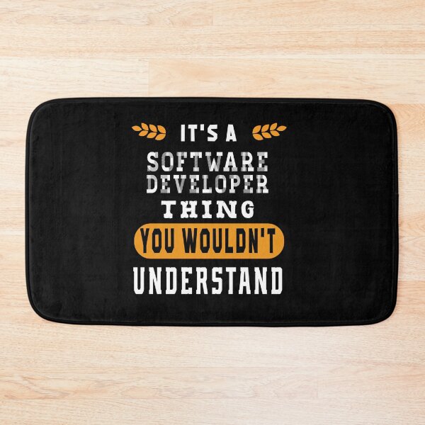 Item preview, IT'S A Software developer THING YOU WOULDN'T UNDERSTAND designed and sold by ZEDSOU ⭐⭐⭐⭐⭐.