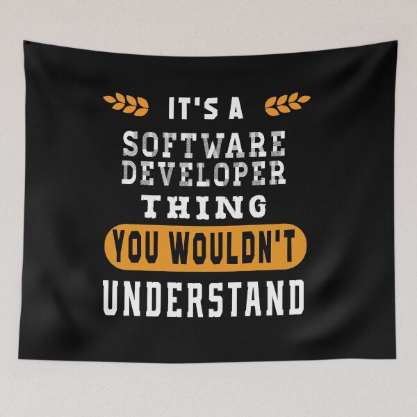 Item preview, IT'S A Software developer THING YOU WOULDN'T UNDERSTAND designed and sold by ZEDSOU ⭐⭐⭐⭐⭐.