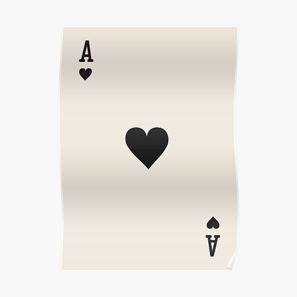 Lucky Ace of Hearts Black and White Poster