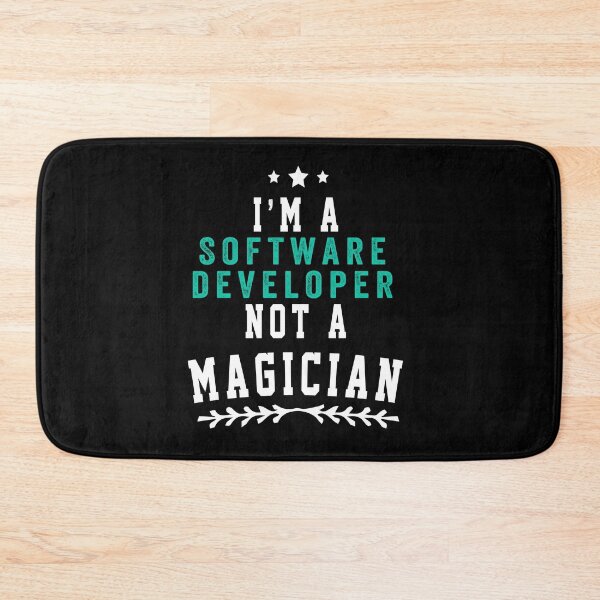 Item preview, I'M A Software developer NOT A MAGICIAN designed and sold by ZEDSOU ⭐⭐⭐⭐⭐.