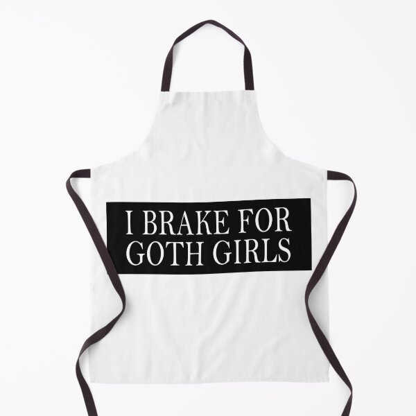 Item preview, I brake for goth girls - Funny "I Brake For Goth Girls" window decal BUMPER STICKER designed and sold by SkiMountain.