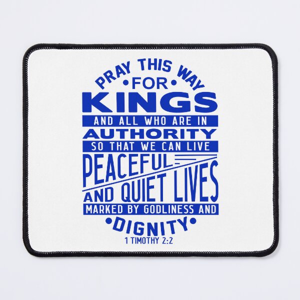 Item preview, Pray For Kings and All In Authority 1 Timothy 2:2 designed and sold by plushism.