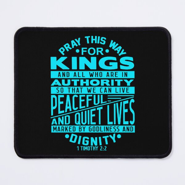 Item preview, Pray For Kings and All In Authority 1 Timothy 2:2 designed and sold by plushism.