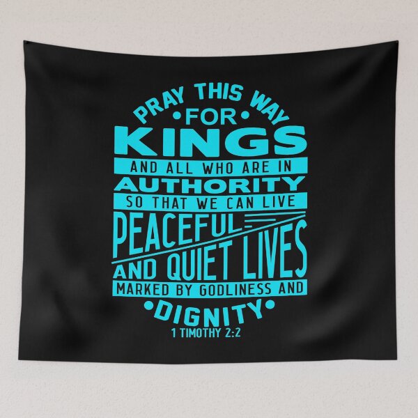 Item preview, Pray For Kings and All In Authority 1 Timothy 2:2 designed and sold by plushism.