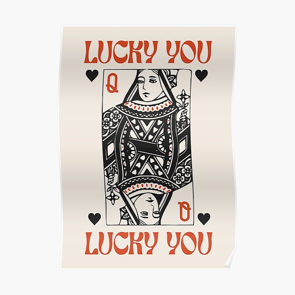 Playing Card Queen of Hearts Lucky You Black Red Poster