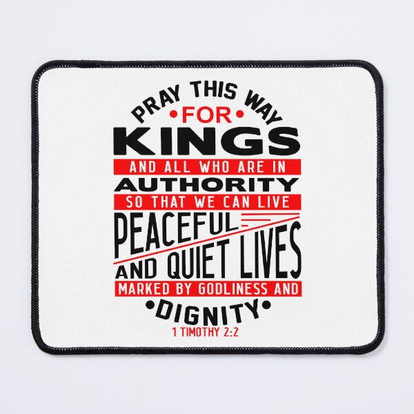 Item preview, Pray For Kings and All In Authority 1 Timothy 2:2 designed and sold by plushism.