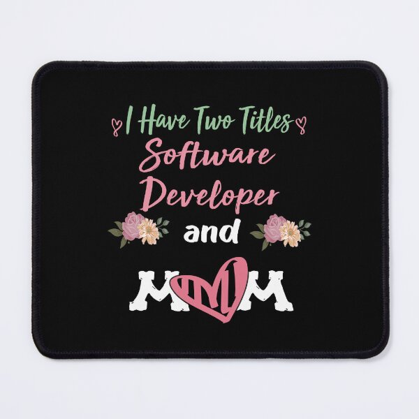 Item preview, Software developer Mom  designed and sold by ZEDSOU ⭐⭐⭐⭐⭐.